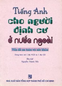 Top 6 quyển sách ngoại ngữ của tác giả Nguyễn Thành Yến được mua nhiều nhất hiện nay