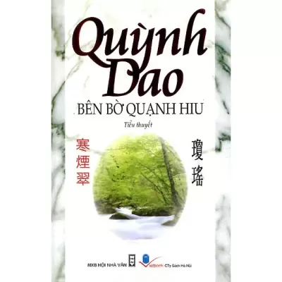 Top 6 quyển sách văn học nước ngoài của tác giả Quỳnh Dao được mua nhiều nhất hiện nay