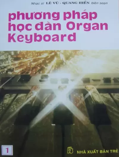 Top 6 tựa sách hay về học organ được nhiều người mua nhất hiện nay