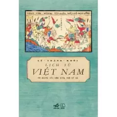 Top 6 tựa sách hay về lịch sử Việt Nam được nhiều người mua nhất hiện nay