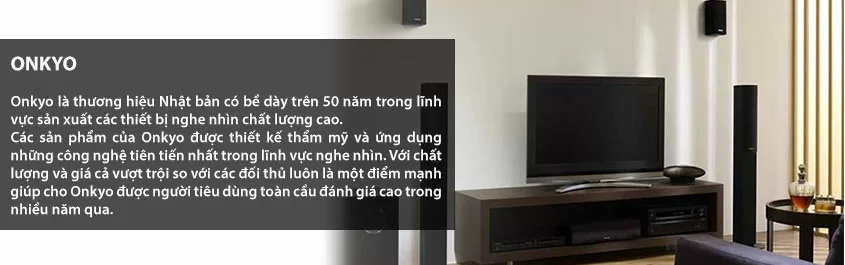 Top 6 bộ loa được đánh giá tốt nhất của hãng onkyo
