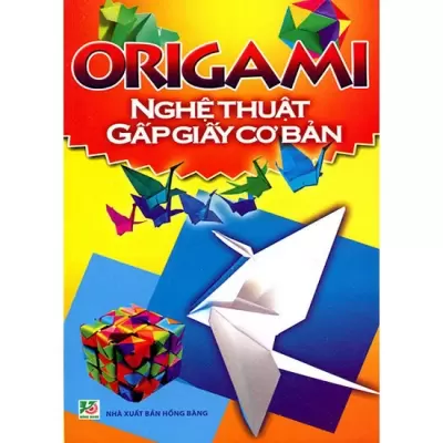 Top 6 tựa sách hay về cách xếp giấy origami được nhiều người mua nhất hiện nay