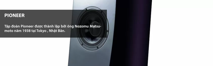 Top 5 bộ loa được đánh giá tốt nhất của hãng Pioneer