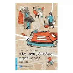 Top 6 tựa sách hay về Sài Gòn được nhiều người mua nhất hiện nay