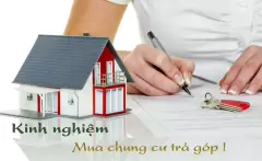 Top 6 kinh nghiệm mua chung cư trả góp không bị lỗ